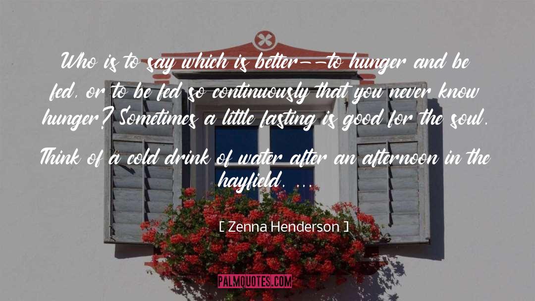 Food For The Soul quotes by Zenna Henderson