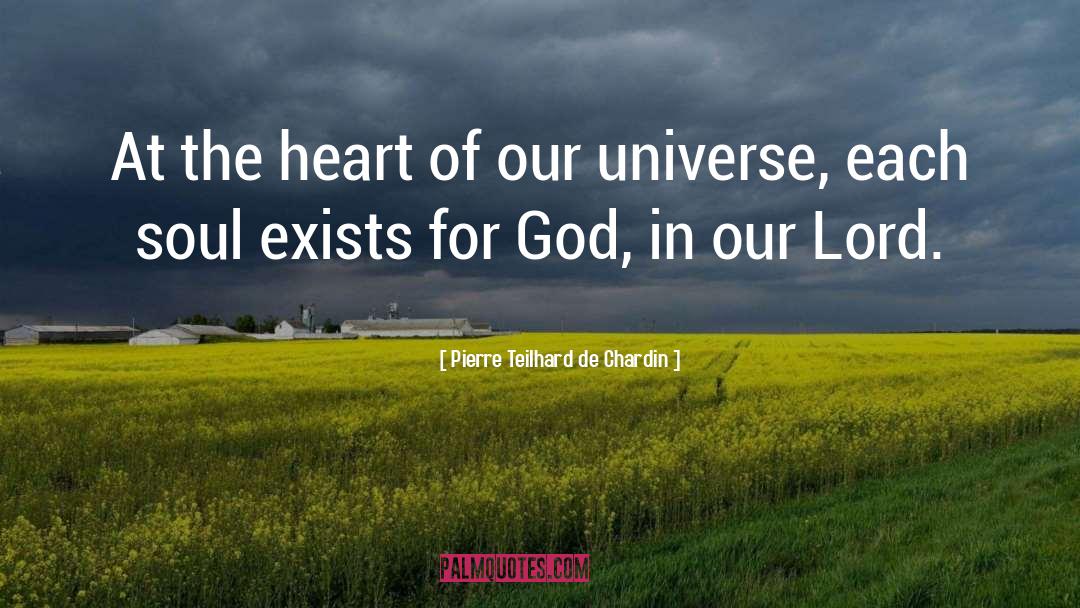 Food For The Soul quotes by Pierre Teilhard De Chardin