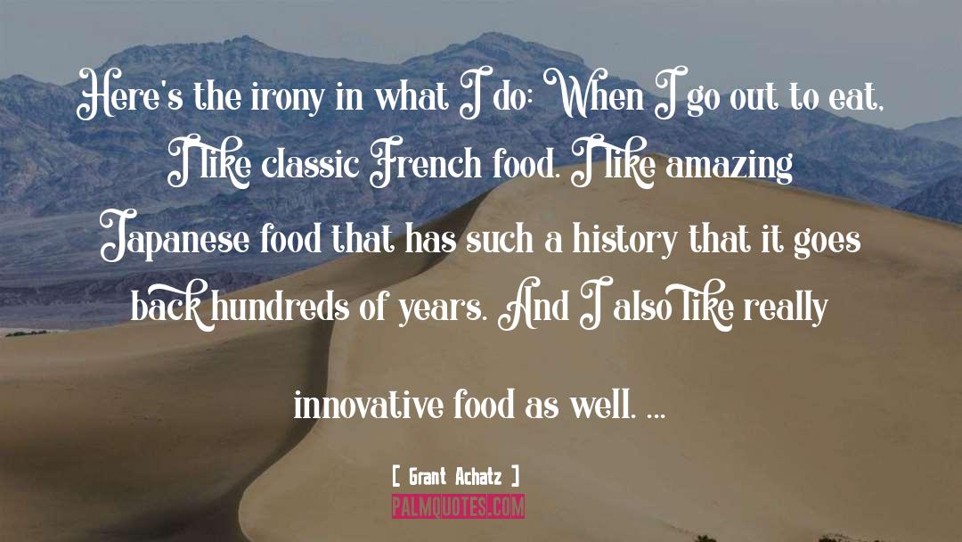Food History quotes by Grant Achatz