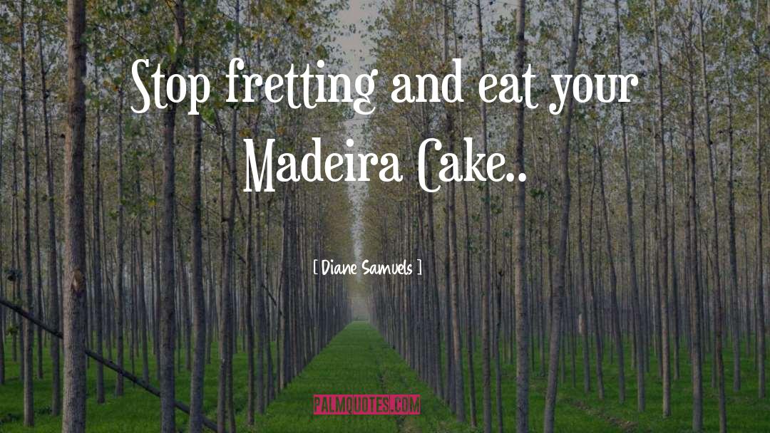 Food Humor quotes by Diane Samuels