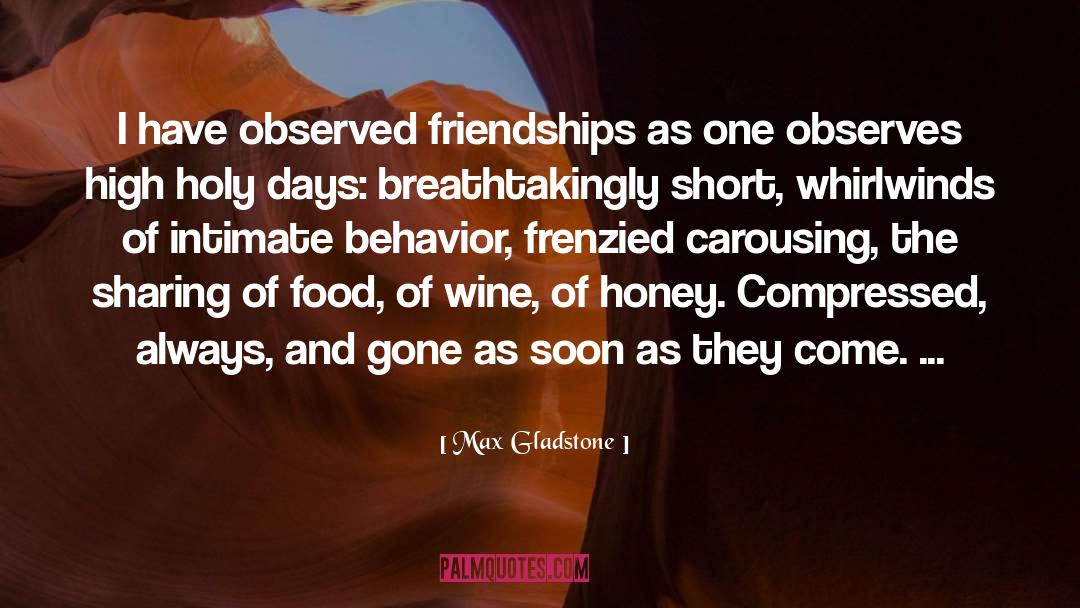 Food Indulgence quotes by Max Gladstone