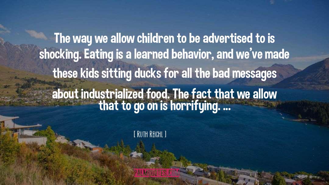 Food Justice quotes by Ruth Reichl