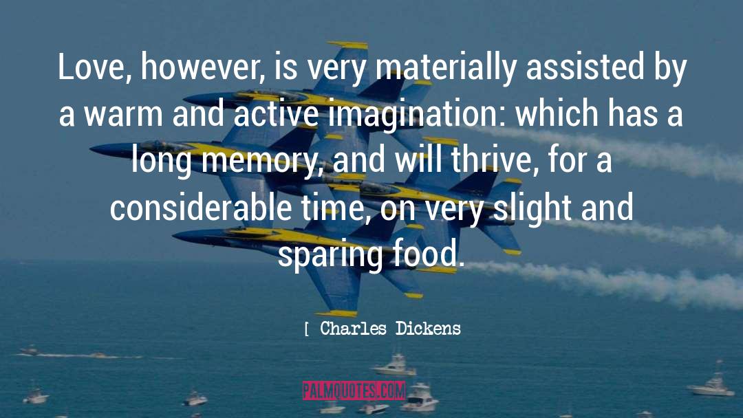Food Love quotes by Charles Dickens