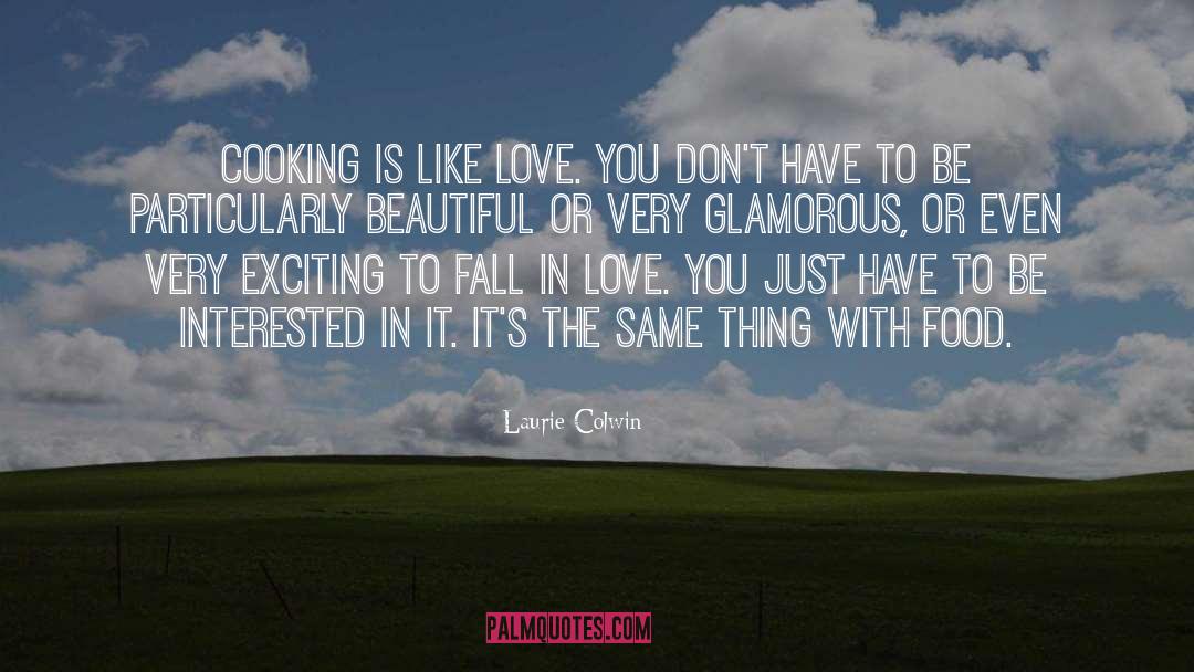 Food Love quotes by Laurie Colwin
