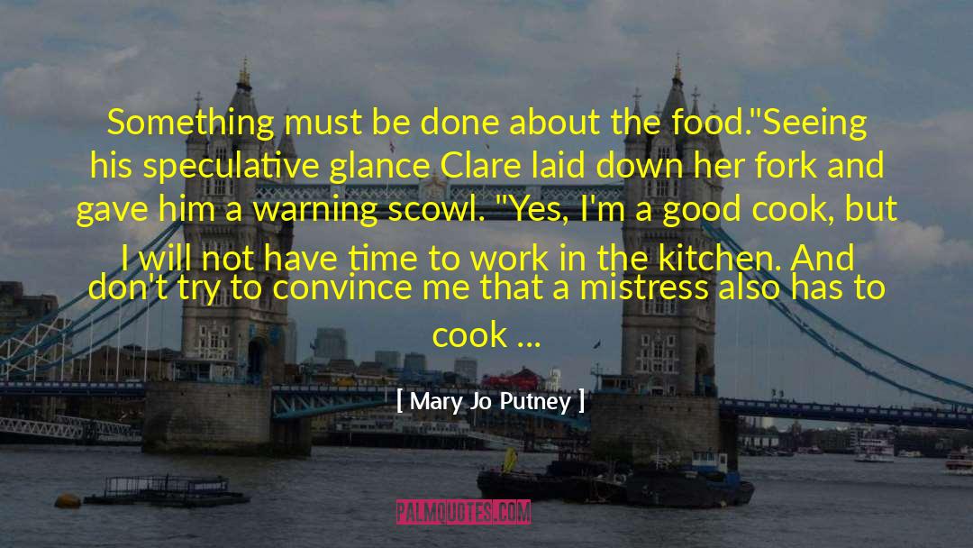 Food Love quotes by Mary Jo Putney