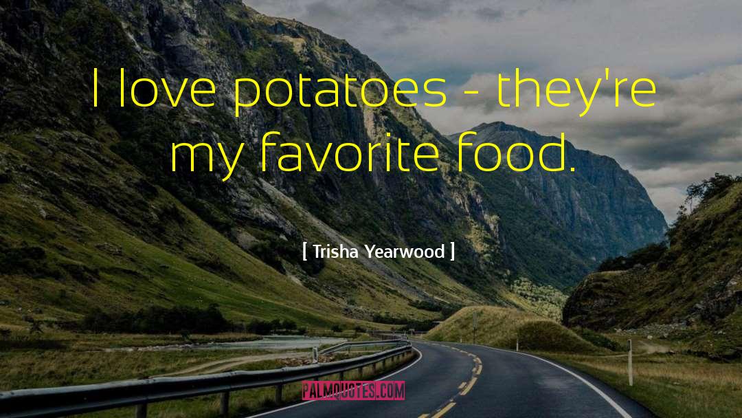 Food Love quotes by Trisha Yearwood