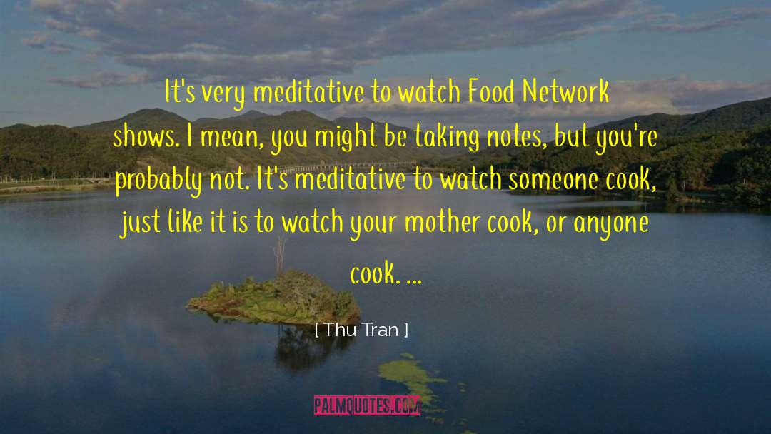 Food Network quotes by Thu Tran