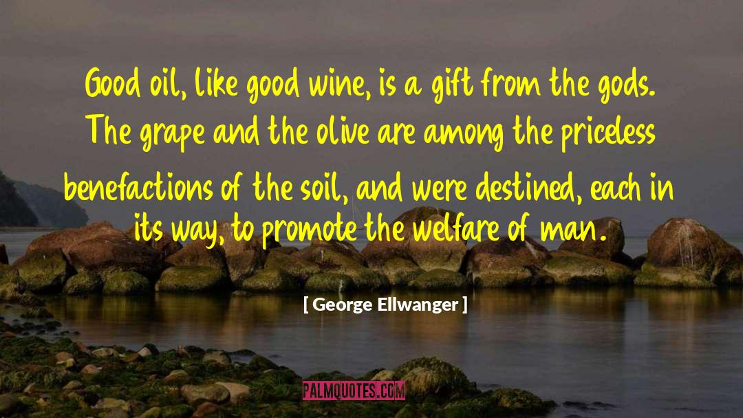 Food Of The Gods quotes by George Ellwanger