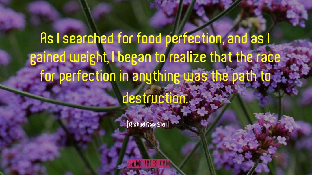 Food Perfection quotes by Rachael Rose Steil