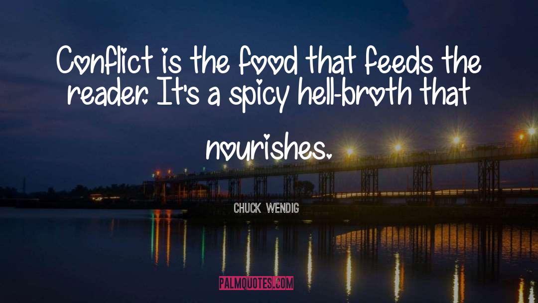 Food Preparation quotes by Chuck Wendig