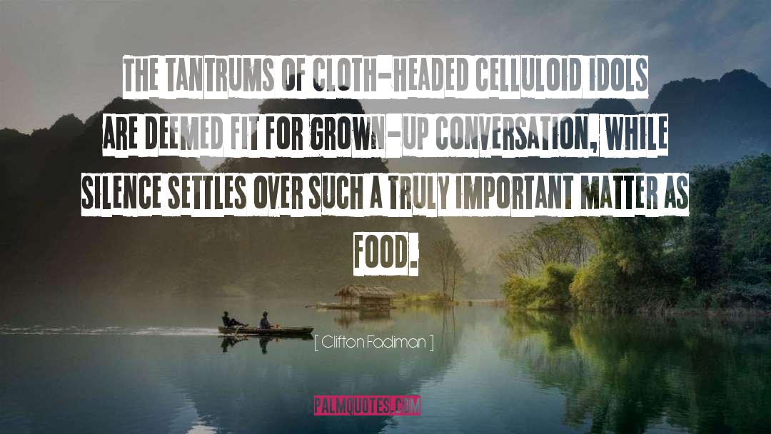 Food Problems quotes by Clifton Fadiman