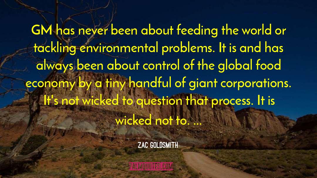 Food Problems quotes by Zac Goldsmith