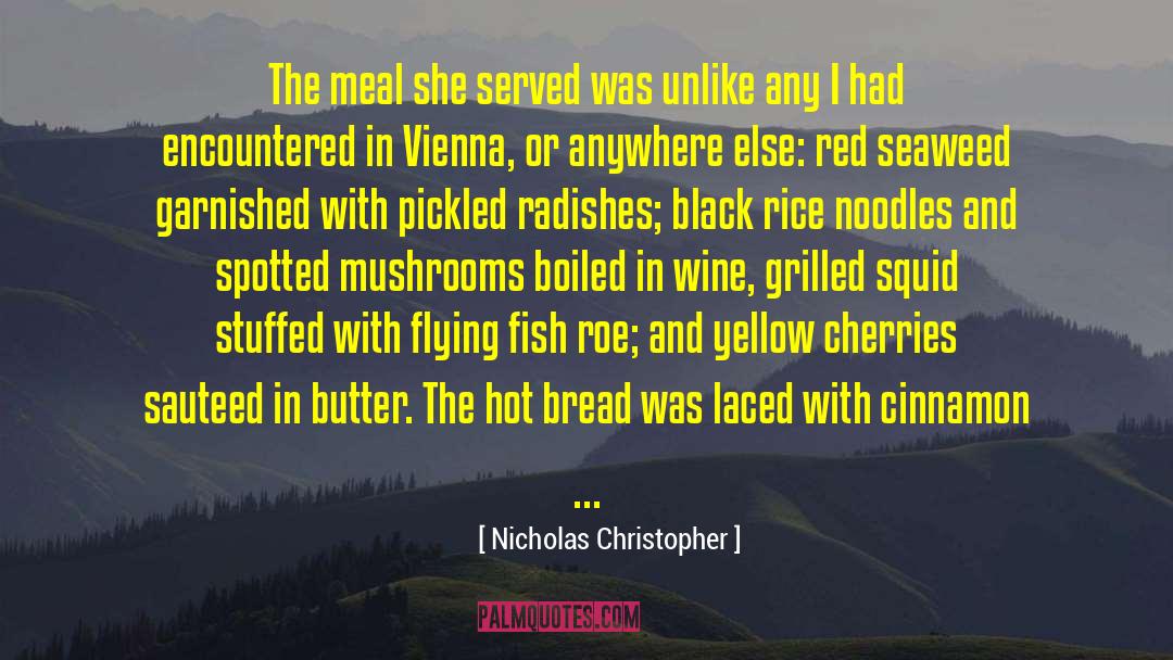 Food Producers quotes by Nicholas Christopher