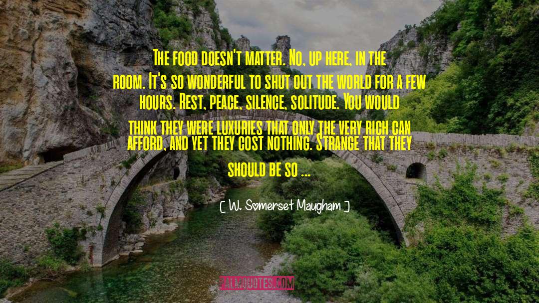 Food Producers quotes by W. Somerset Maugham