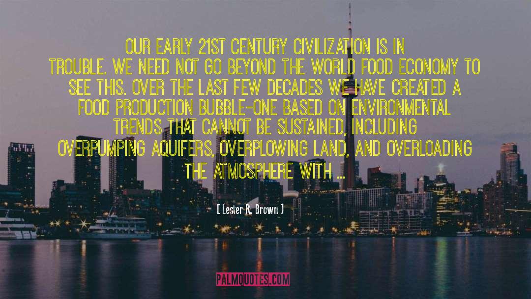 Food Production quotes by Lester R. Brown