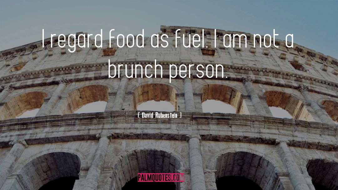 Food quotes by David Rubenstein
