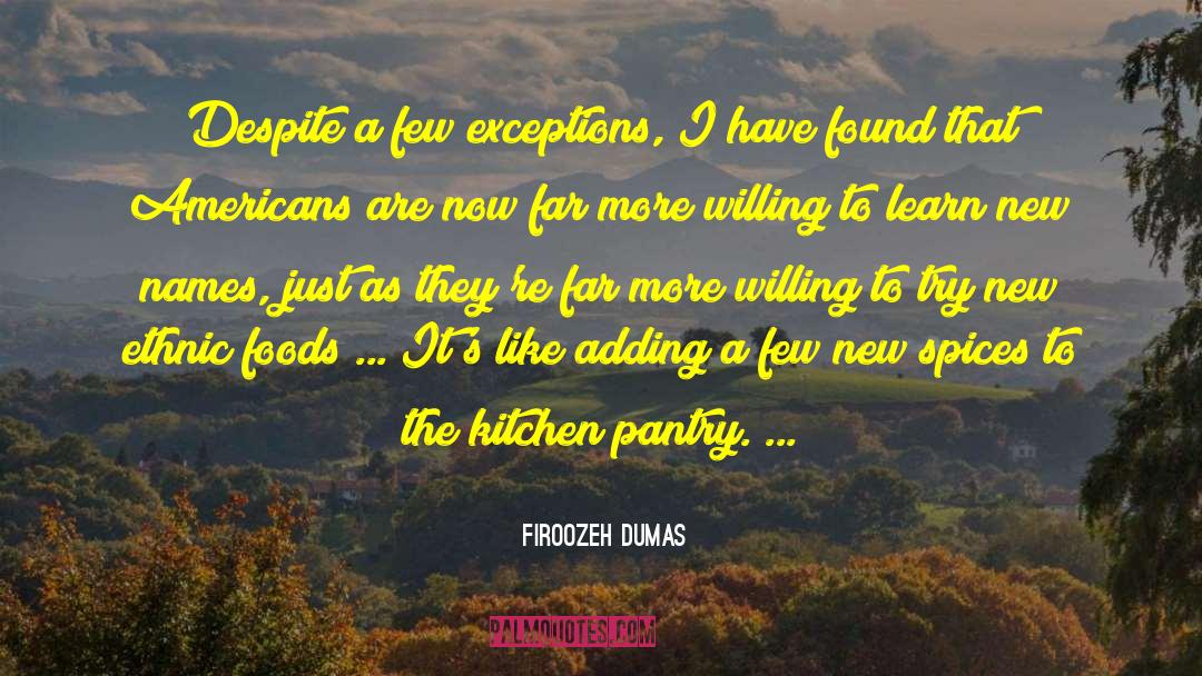 Food Regulation quotes by Firoozeh Dumas