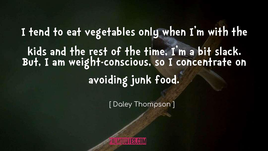 Food Regulation quotes by Daley Thompson