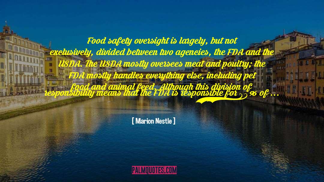 Food Safety quotes by Marion Nestle