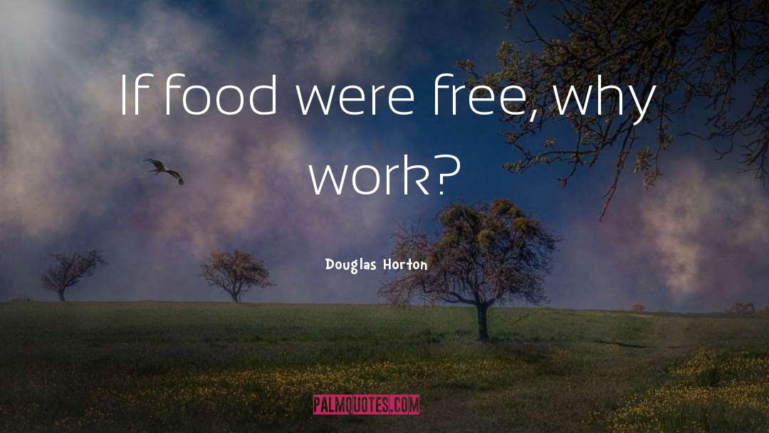 Food Safety quotes by Douglas Horton