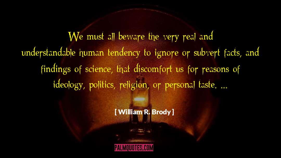 Food Science quotes by William R. Brody