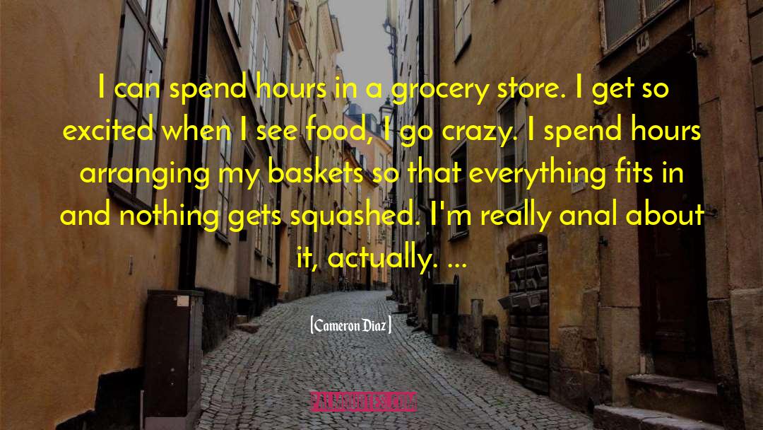 Food Science quotes by Cameron Diaz