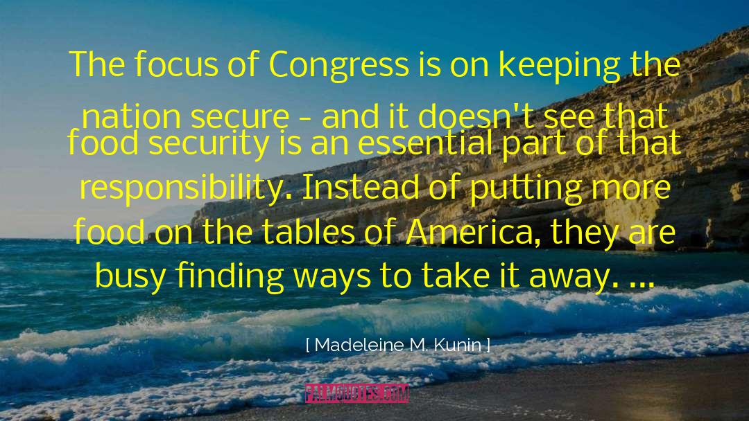 Food Security quotes by Madeleine M. Kunin