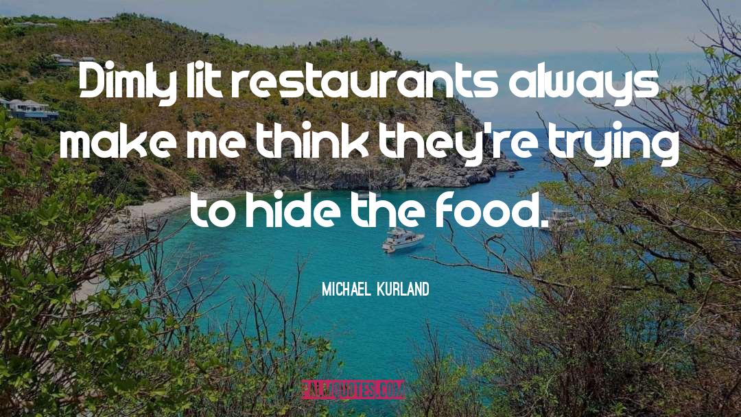 Food Sensor quotes by Michael Kurland