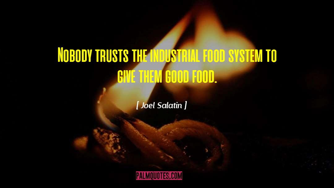 Food Serving Food Presentation quotes by Joel Salatin