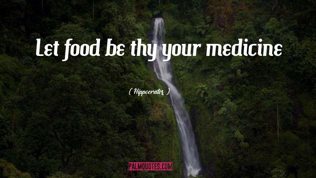 Food Sharing quotes by Hippocrates