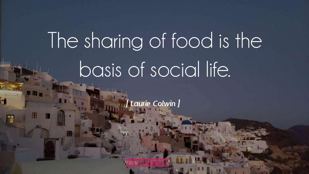 Food Sharing quotes by Laurie Colwin