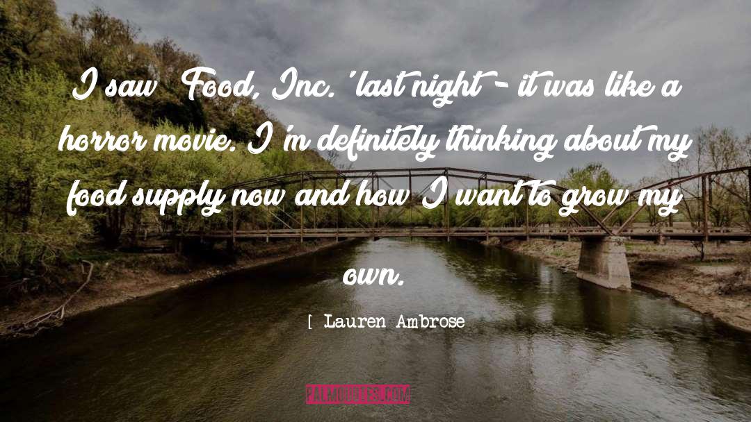 Food Supply quotes by Lauren Ambrose