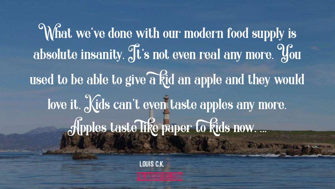 Food Supply quotes by Louis C.K.
