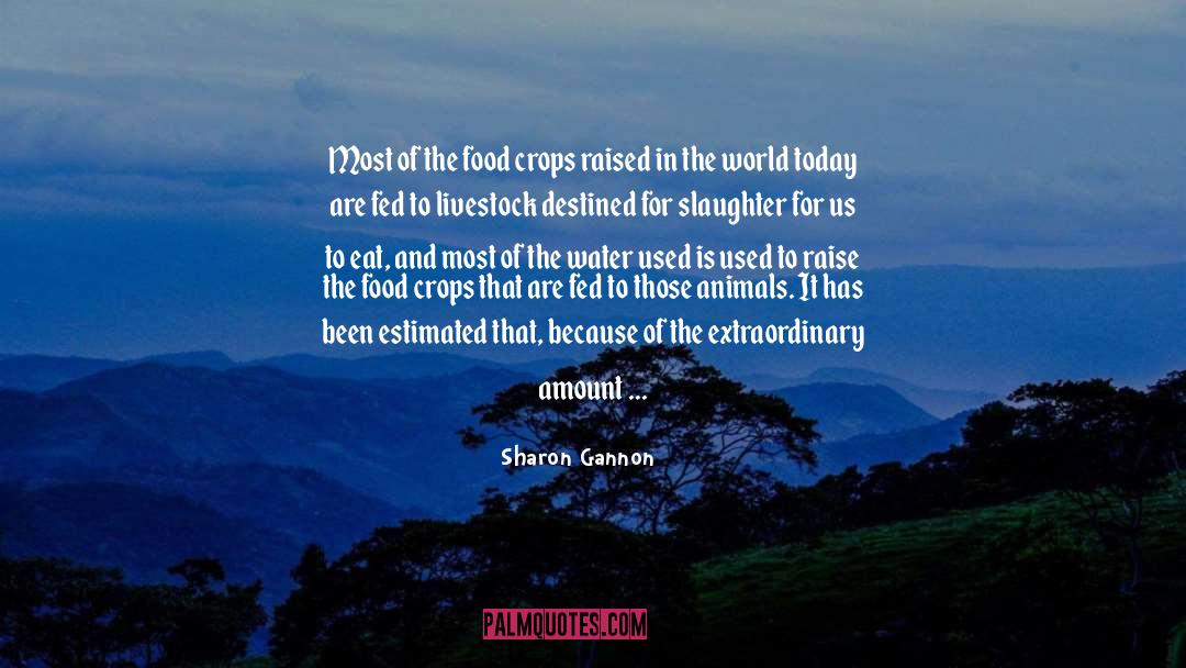 Food Trends quotes by Sharon Gannon