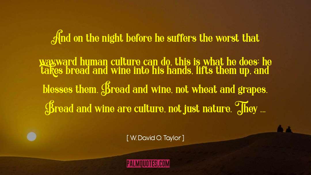 Food Trends quotes by W. David O. Taylor