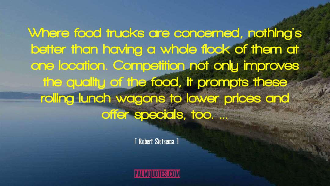 Food Trucks quotes by Robert Sietsema