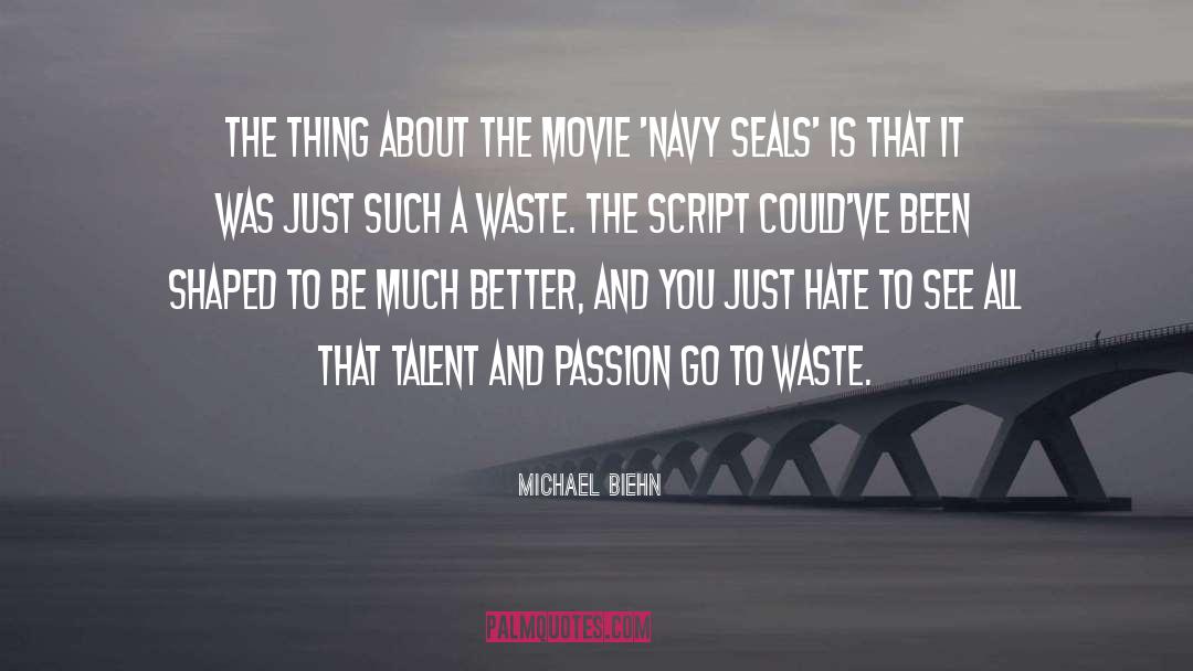 Food Waste quotes by Michael Biehn
