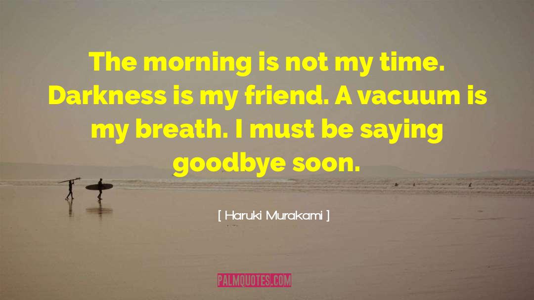 Foodie Friend quotes by Haruki Murakami