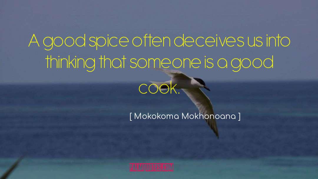 Foodie quotes by Mokokoma Mokhonoana