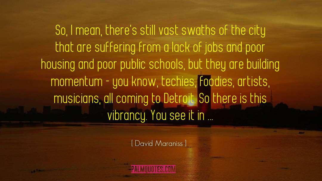 Foodies quotes by David Maraniss