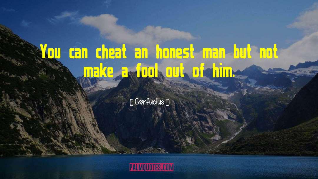 Fool Foolish quotes by Confucius