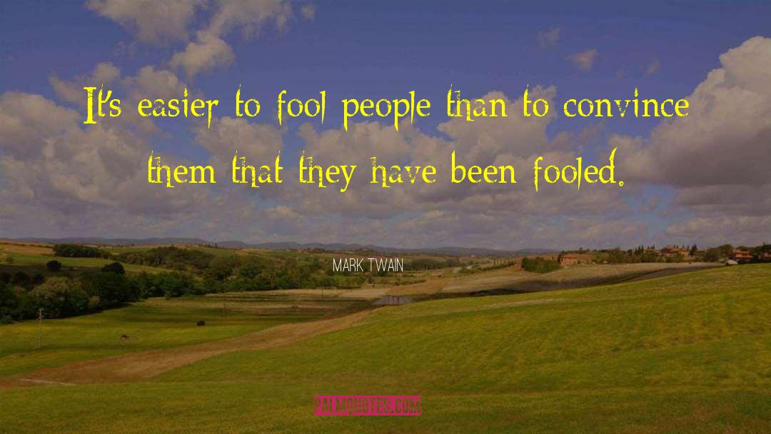 Fool People quotes by Mark Twain