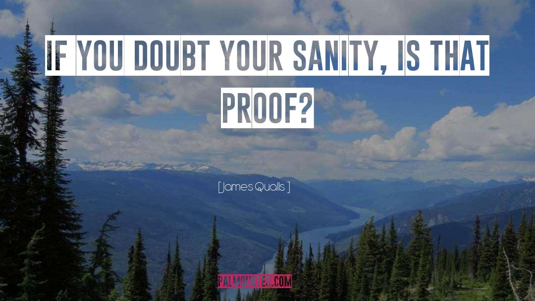 Fool Proof quotes by James Qualls