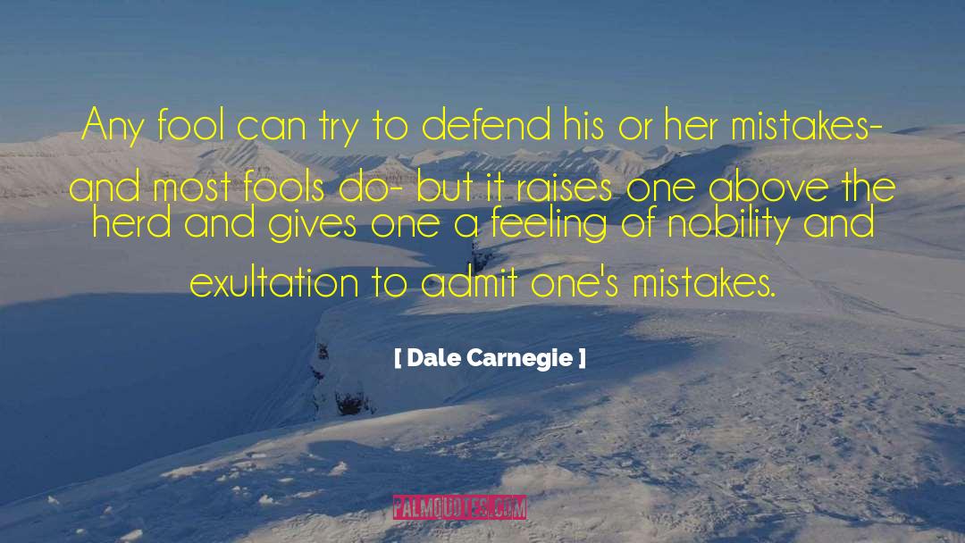 Fool Proof quotes by Dale Carnegie