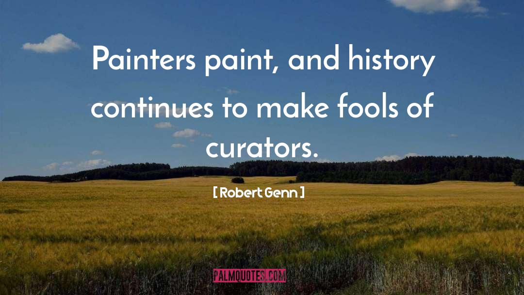 Fool quotes by Robert Genn