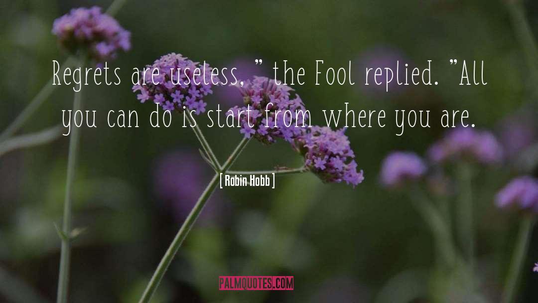 Fool Start quotes by Robin Hobb