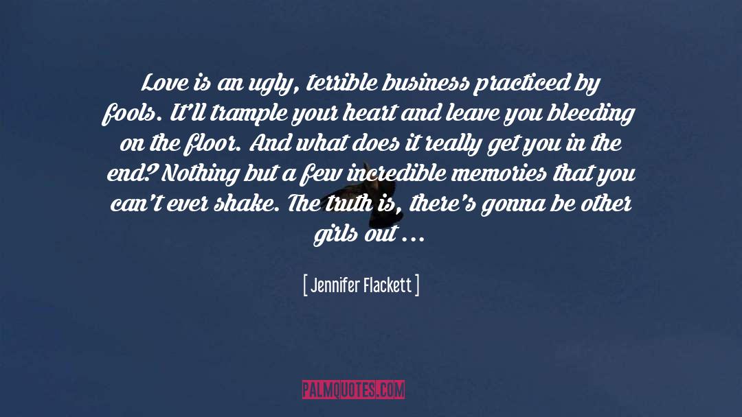 Fool Start quotes by Jennifer Flackett