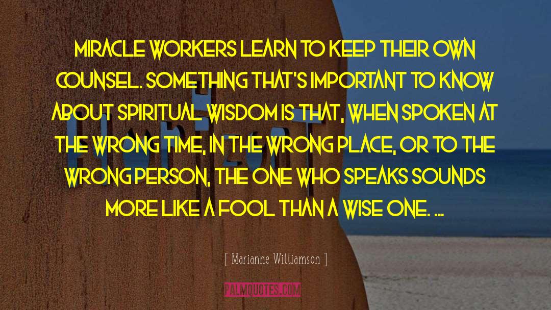 Fool Start quotes by Marianne Williamson