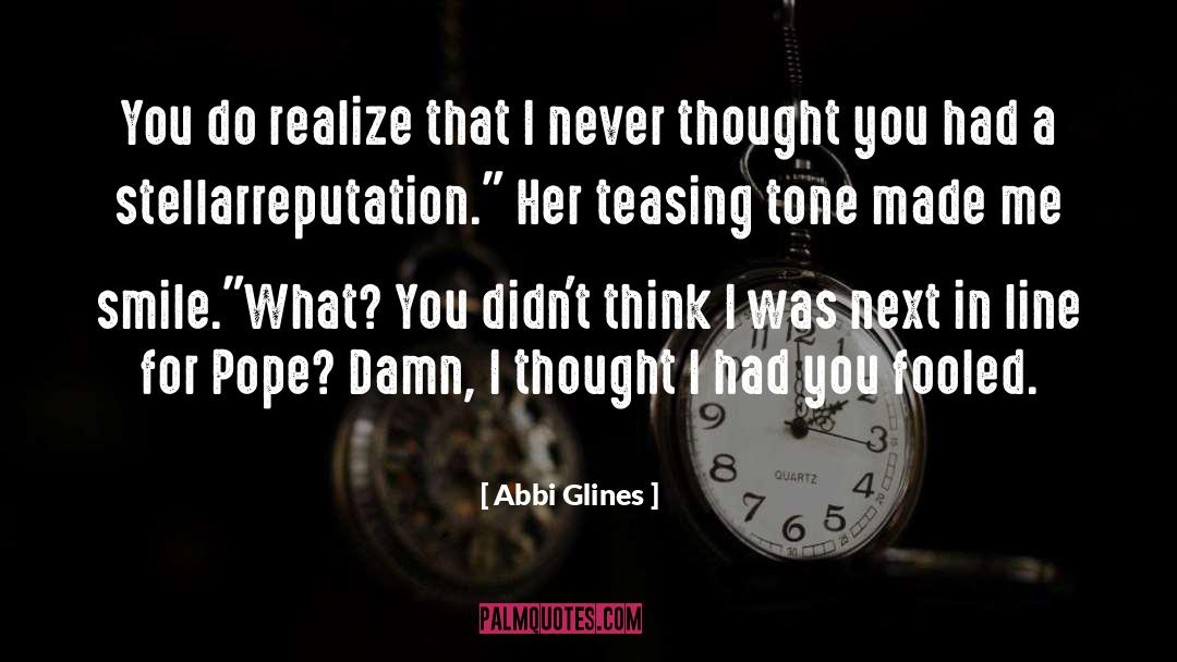 Fooled quotes by Abbi Glines