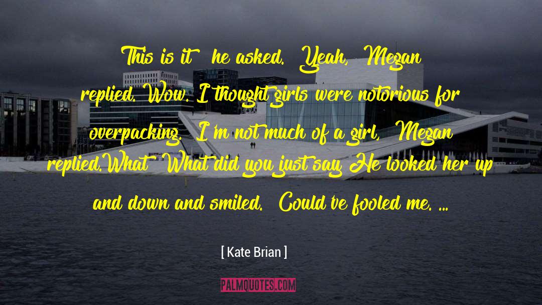 Fooled quotes by Kate Brian